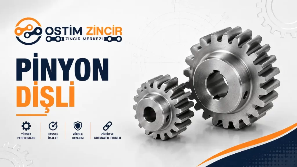 Pinyon Dişli Nedir? Kullanım Alanları ve Çeşitleri