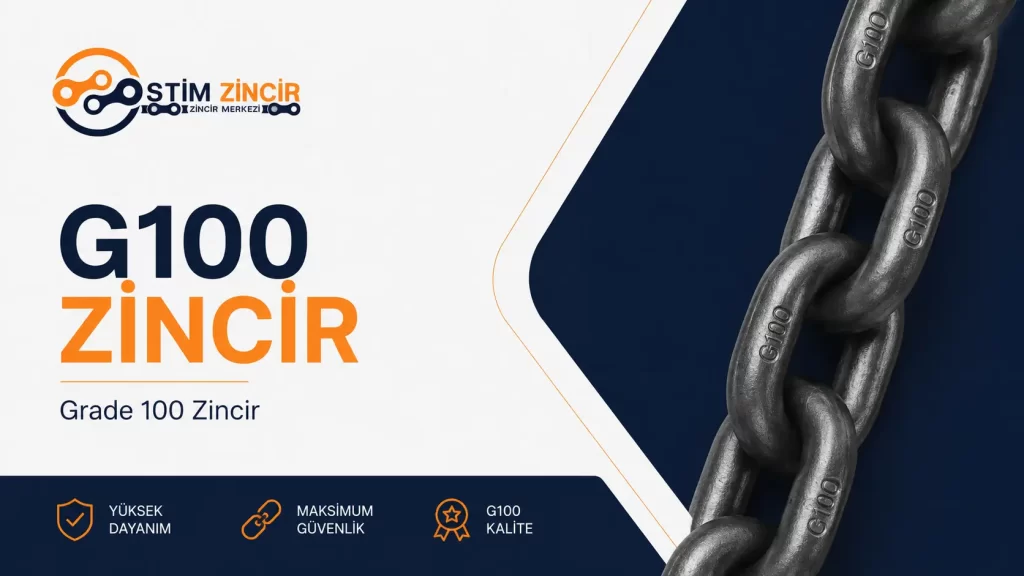 G100 Zincir (Grade 100 Zincir)