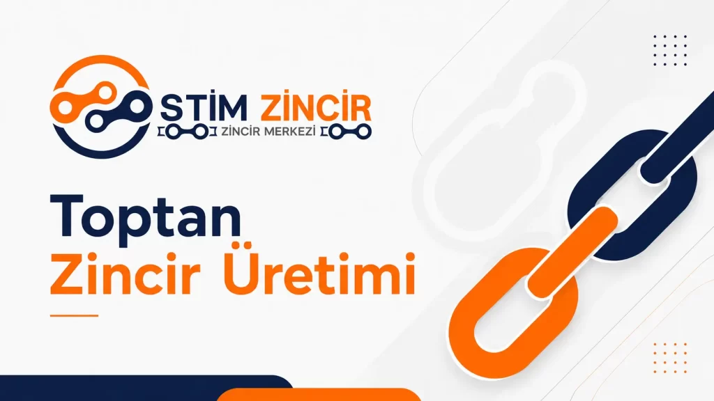 Toptan Zincir Üretimi