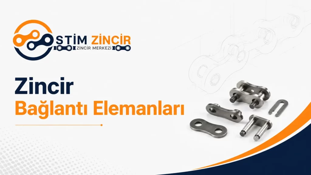 Zincir Bağlantı Elemanları