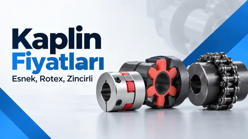 Kaplin Fiyatları | Esnek, Rotex, Zincirli
